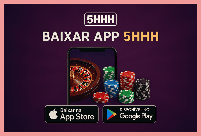 Baixar o 5HHH Cassino App
